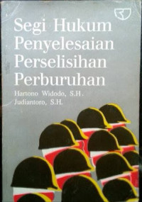 Image of Segi hukum penyelesaian perselisihan perburuhan