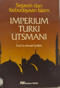 Image of Sejarah dan kebudayaan islam : Imperium turki utsmani