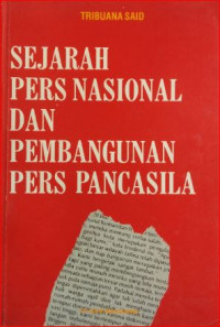 Image of Sejarah pers nasional dan pembangunan pers pancasila