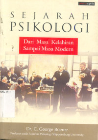 Image of Sejarah psikologi : dari masa kelahiran sampai masa modern