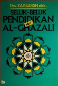 Image of Seluk-beluk pendidikan dari al-ghazali