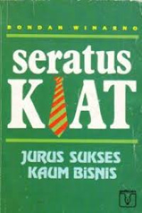 Image of Seratus kiat : jurus sukses kaum bisnis