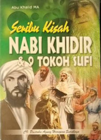 Image of Seribu kisah nabi khidir & 9 tokoh sufi