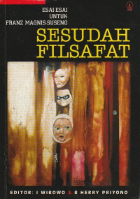 Image of Sesudah filsafat : esai esai untuk frans magnis suseno