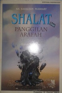 Image of Shalat dan panggilan arafah : kajian metafisika