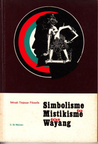 Image of Simbolisme dan mitikisme dalam wayang