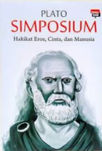 Image of Simposium : hakikat eros, cinta, dan manusia