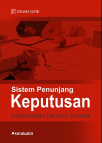 Image of Sistem penunjang keputusan : implementasi decision science