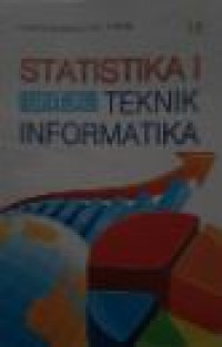 Image of Statistika untuk teknik informatika (Jilid 1)