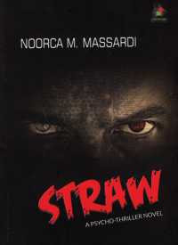 Image of Straw : a psycho-thriller novel