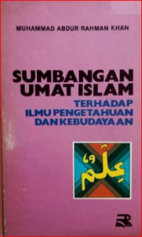 Image of Sumbangan umat islam terhadap ilmu pengetahuan dan kebudayaan