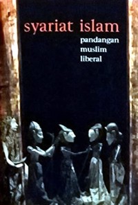 Image of Syariat islam : Pandangan muslim liberal