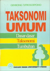 Image of Taksonomi umum : dasar-dasar taksonomi tumbuhan