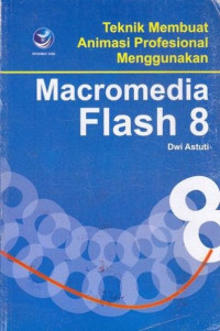 Image of Teknik membuat profesional menggunakan Macromedia flash 8