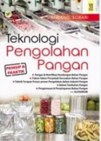 Image of Teknologi pengolahan pangan : prinsip & praktik