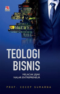 Image of Teologi bisnis : melacak jejak nalar entrepreneur