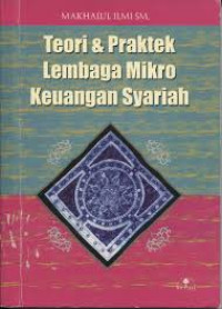 Image of Teori dan praktek lembaga mikro keuangan syariah