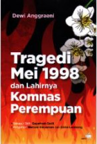 Image of Tragedi Mei 1998 dan lahirnya komnas perempuan