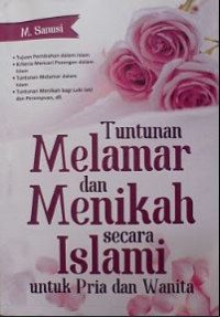 Image of Tuntunan Melamar dan Menikah Secara Islami Untuk Pria dan Wanita