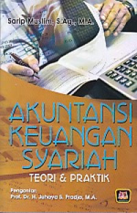 Image of Akuntansi keuangan syariah : teori dan praktik