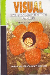 Image of Visual ilmu dan pengetahuan populer : Memahami keragaman tumbuhan