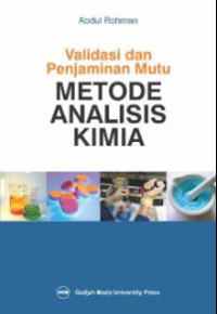 Image of Validasi dan Penjaminan Mutu Metode Analisis Kimia