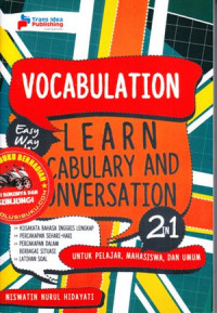 Image of Vocabulation easy way to learn vocabulary and conversation : untuk pelajar, mahasiswa, dan umum