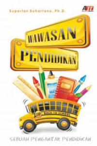 Image of Wawasan pendidikan : sebuah pengantar pendidikan