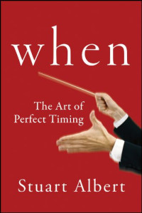 Image of When : the art of perfect timing