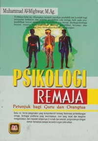 Image of Psikologi Remaja : Petunjuk Bagi Guru dan Orangtua