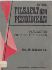 Image of antara filsafat dan pendidikan : pengantar filsafat pendidikan