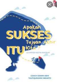 Image of Apakah sukses itu tujuan akhir kita?