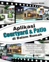 Image of Aplikasi courtyard & patio di dalam rumah : buat rumah begitu sejuk