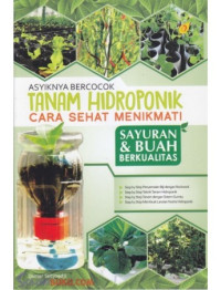 Image of Asyiknya bercocok tanam hidroponik cara sehat menikmati sayuran dan buah berkualitas