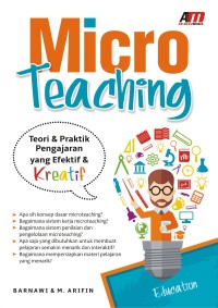 Image of Micro Teaching : Teori & Praktik Pengajaran Yang Efektif & Kreatif