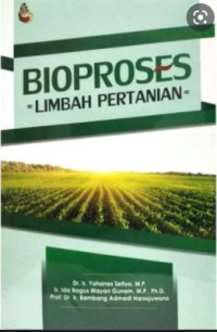 Image of Bioproses limbah pertanian
