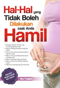 Image of Hal-Hal yang Tidak Boleh dilakukan Saat Anda Hamil