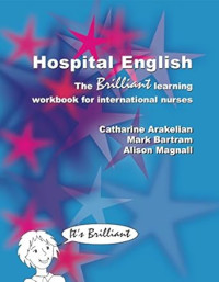 Image of Hospital English the brilliant learning workbook for international nurses