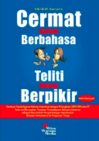 Image of Cermat dalam berbahasa : teliti dalam berpikir
