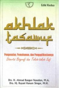 Image of Akhlak tasawuf : pengenalan, pemahaman, dan pengaplikasiannya
