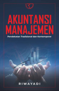 Image of Akuntansi manajemen : pendekatan tradisional dan kontemporer