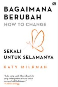 Image of Bagaimana berubah sekali untuk selamanya