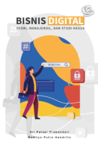Image of Bisnis digital : teori, manajerial, dan studi kasus