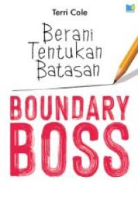 Image of Boundary boss : berani tentukan batasan