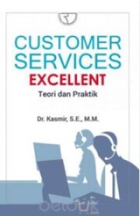 Image of Customer services excellent : teori dan praktik
