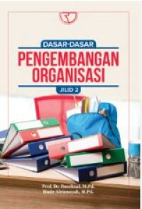 Image of Dasar-dasar pengembangan organisasi (Jilid 2)