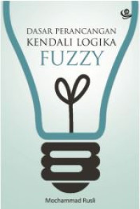 Image of Dasar perancangan kendali logika fuzzy