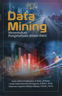 Image of Data mining : menemukan pengetahuan dalam data