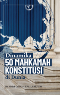 Image of Dinamika 50 mahkamah konstitusi di dunia