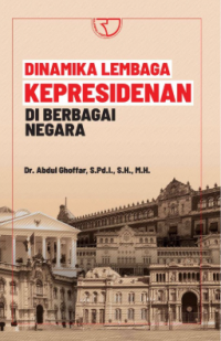 Image of Dinamika kepresidenan di berbagai negara